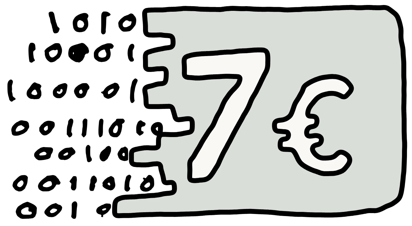 A hand-drawn price tag reading 7 €, its left edge breaking up into steps where rows of ones and zeros run into it